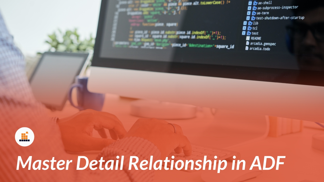 master detail relationship in ADF