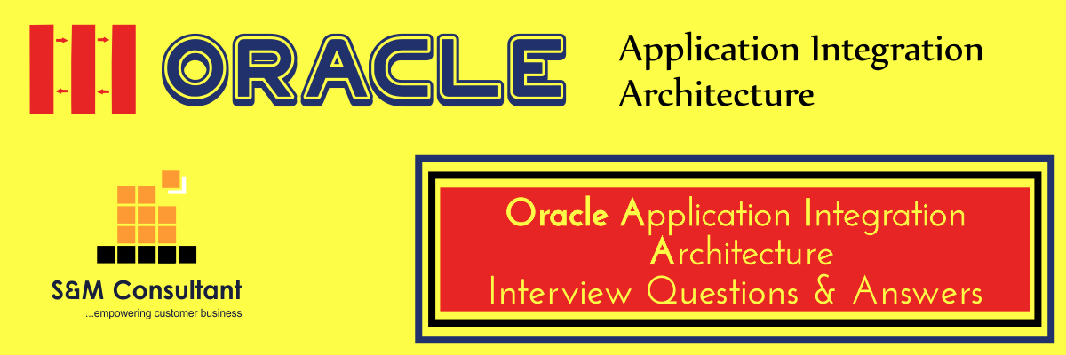 Oracle AIA Interview Questions and Answers