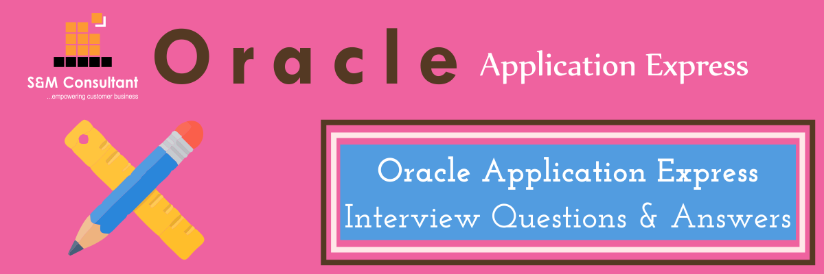 Oracle Apex Interview Questions and Answers