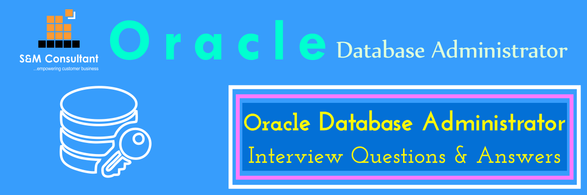 Oracle DBA Interview Questions and Answers