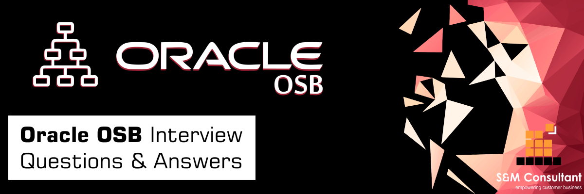 Oracle OSB Interview Questions and Answers