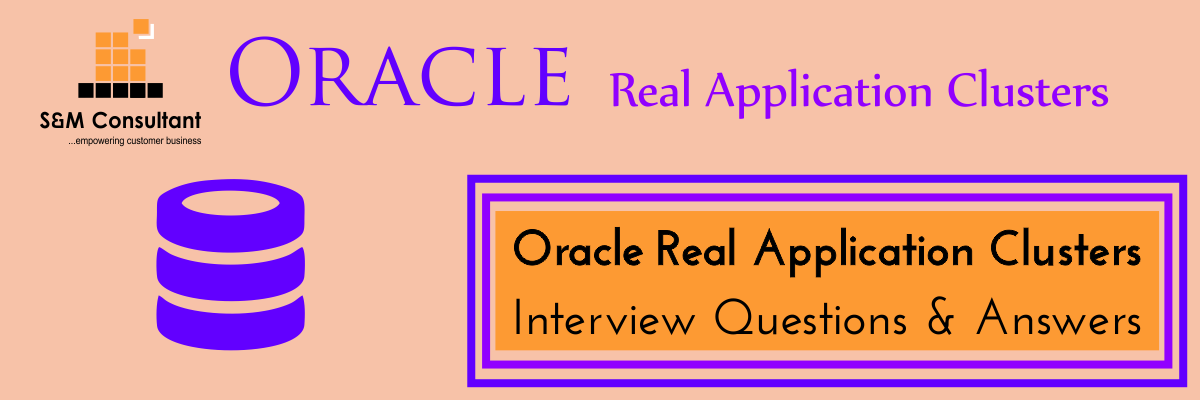 Oracle RAC Interview Questions and Answers