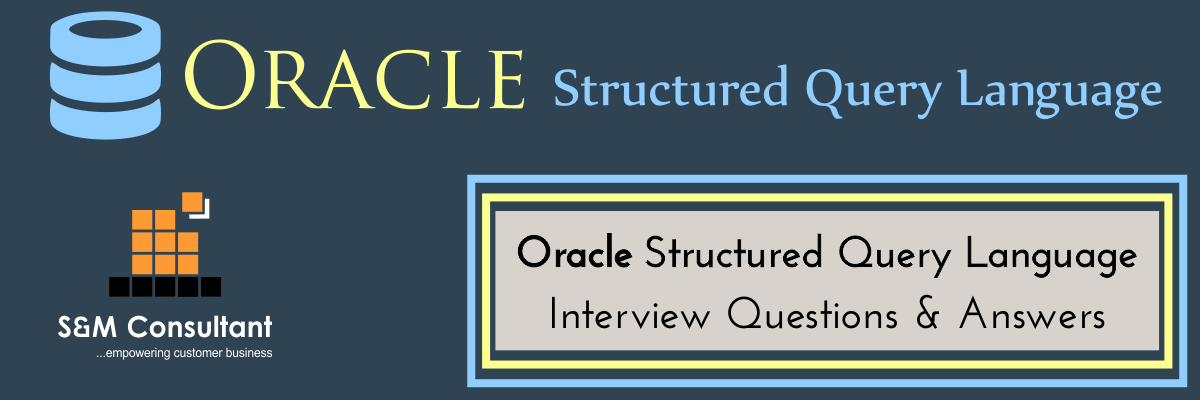 Oracle SQL Interview Questions and Answers