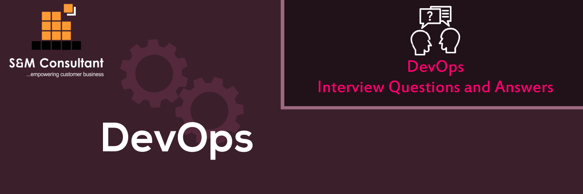 DevOps Interview Questions and Answers