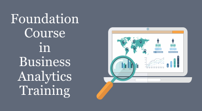 Foundation Course in Business Analytics Training