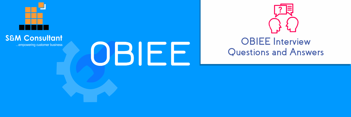 OBIEE Interview Questions and Answers