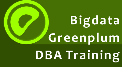 Bigdata Greenplum DBA Training