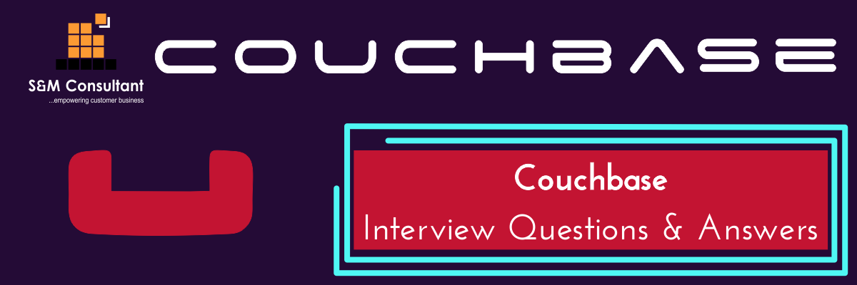 Couchbase Interview Questions and Answers
