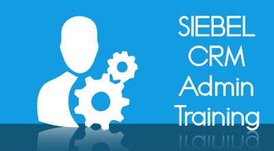 SIEBEL CRM Admin Training