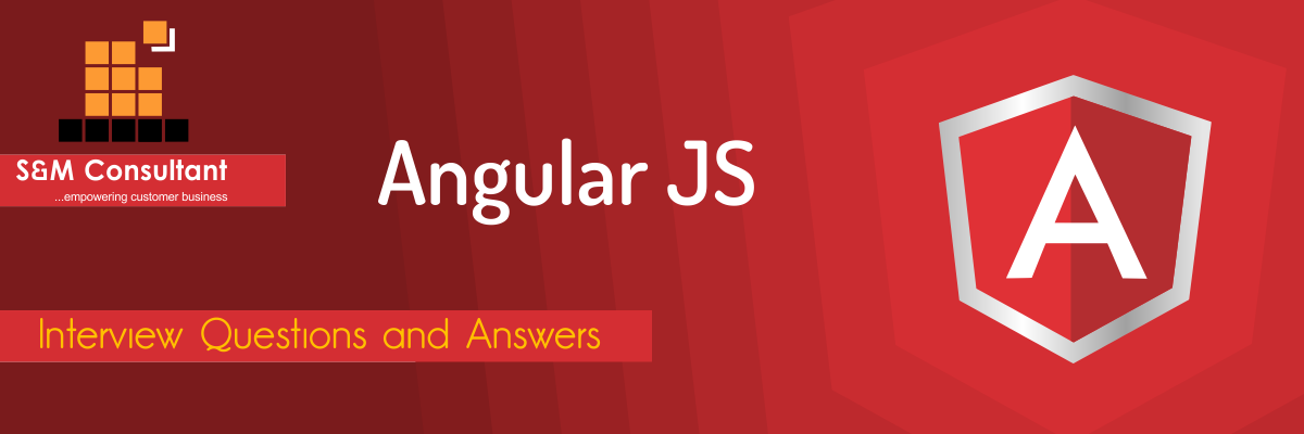 Angular JS Interview Questions and Answers