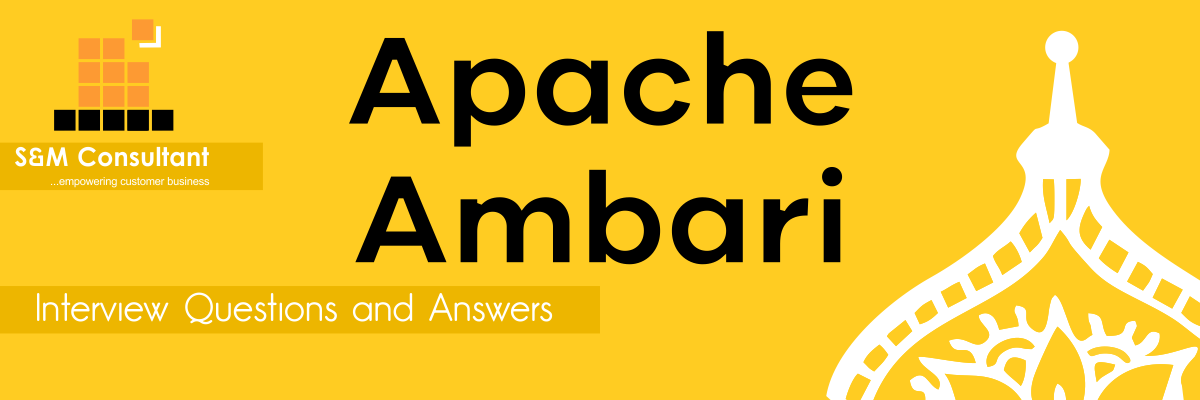 Apache Ambari Interview Questions and Answers