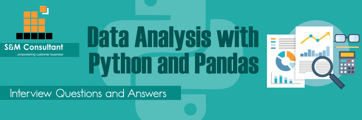 Data Analysis with Python and Pandas Interview Questions and Answers