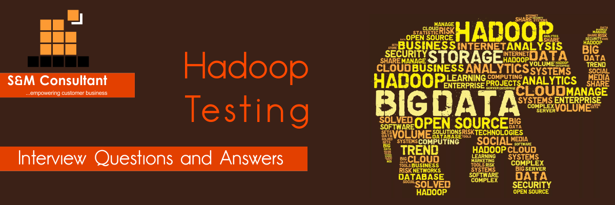 Hadoop Testing Interview Questions and Answers