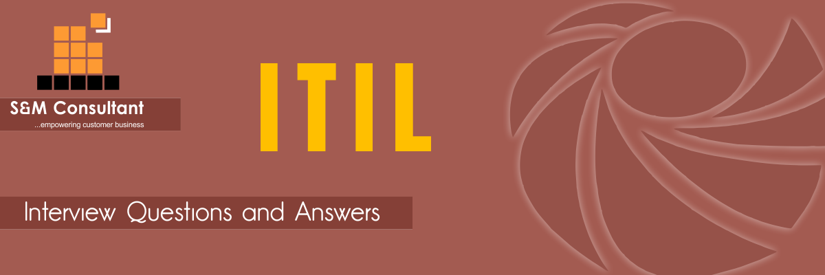 ITIL Interview Questions and Answers