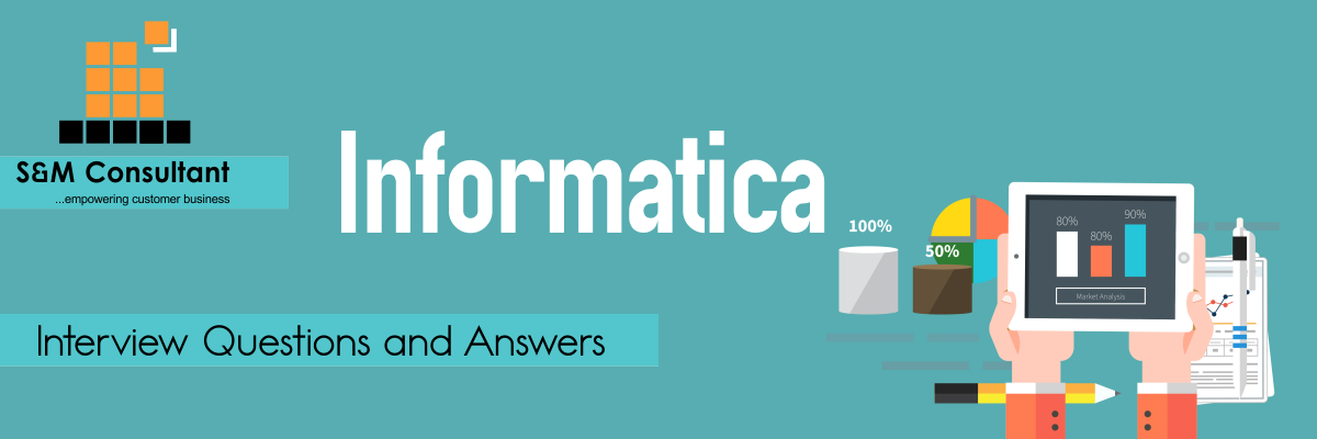 Informatica Interview Questions and Answers