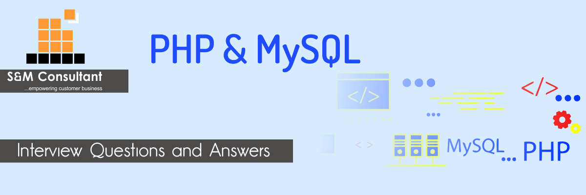 PHP and MySQL Interview Questions and Answers