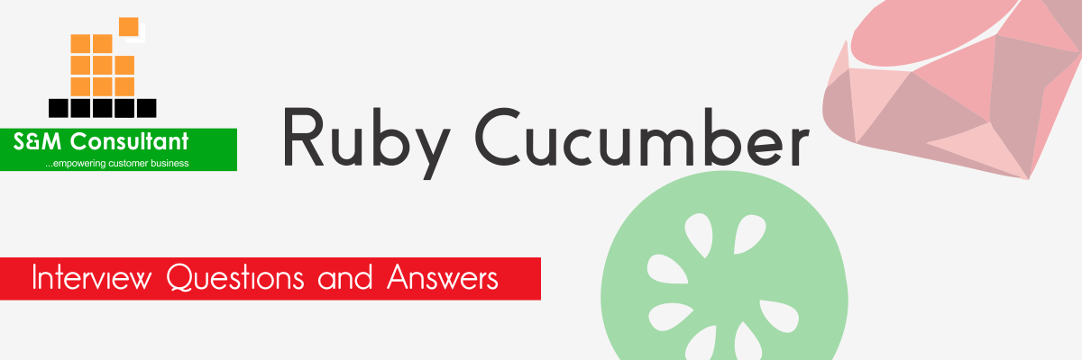 Ruby Cucumber Interview Questions and Answers