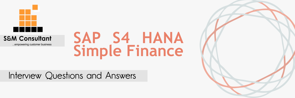 SAP S4 HANA Simple Finance Interview Questions And Answers Updated 2020