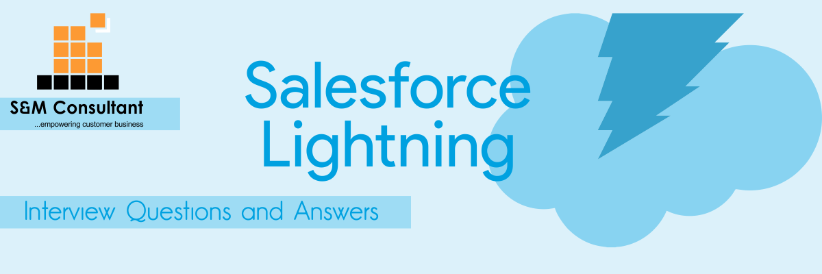 Salesforce Lightning Interview Questions and Answers