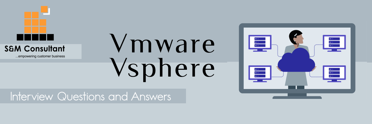 VMware VSphere Interview Questions and Answers