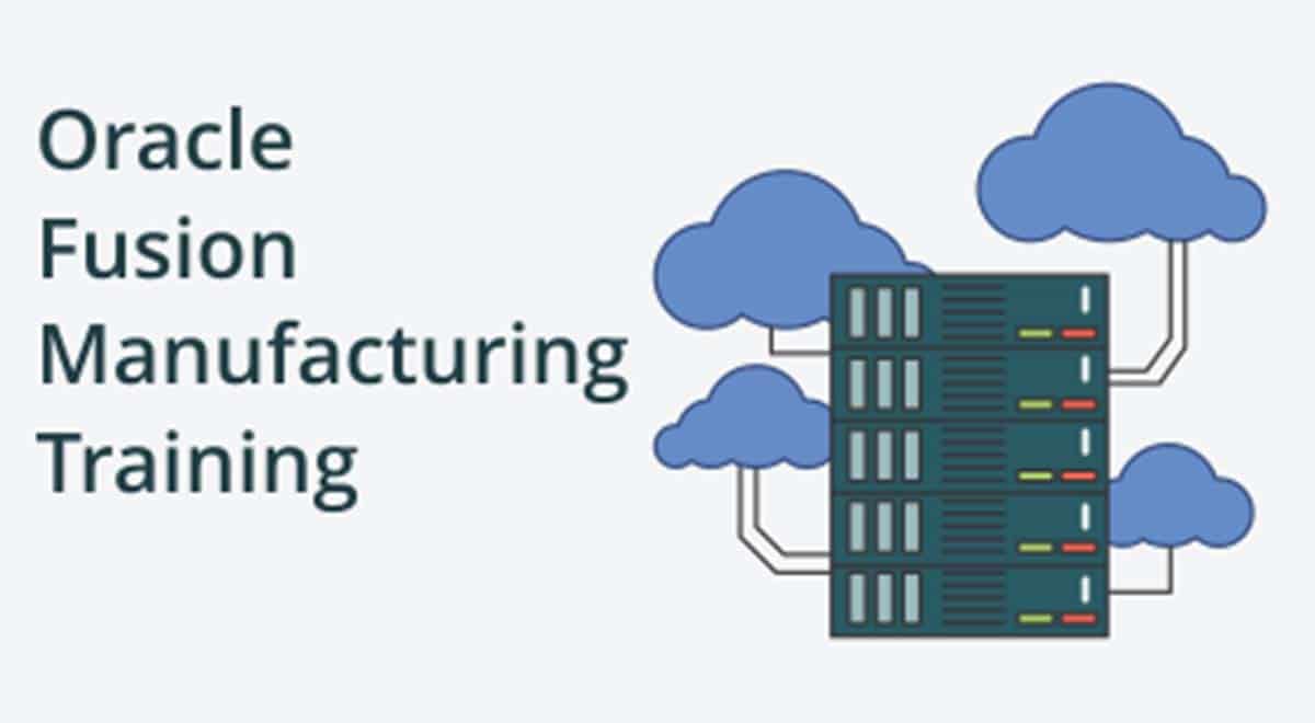 Oracle Fusion Manufacturing Training