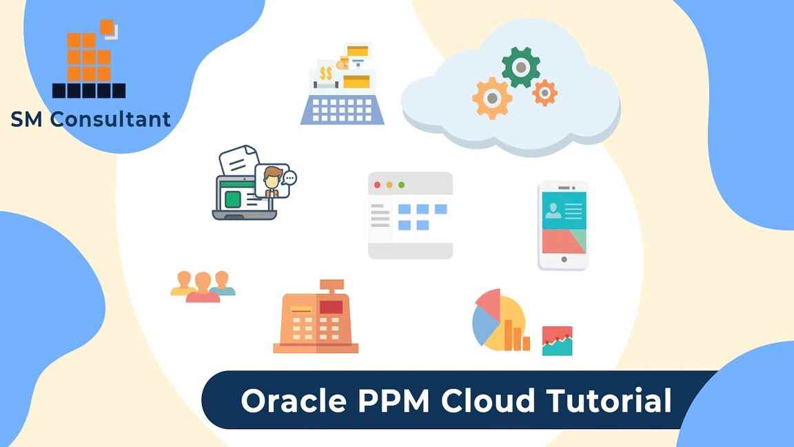 Oracle PPM Cloud Tutorial