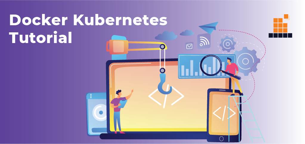 Docker And Kubernetes Tutorial